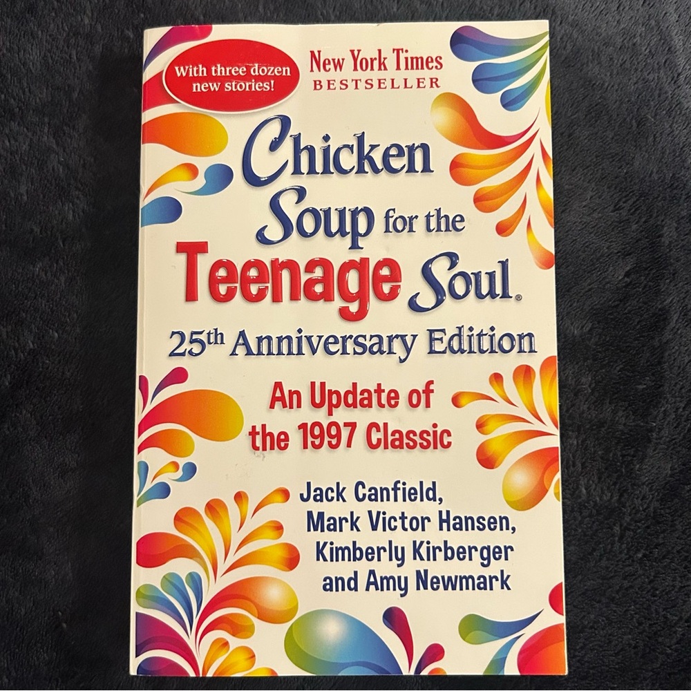 Chicken Soup for the Teenage Soul 25th Anniversary Edition